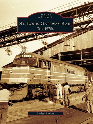 cover image of St. Louis Gateway Rail